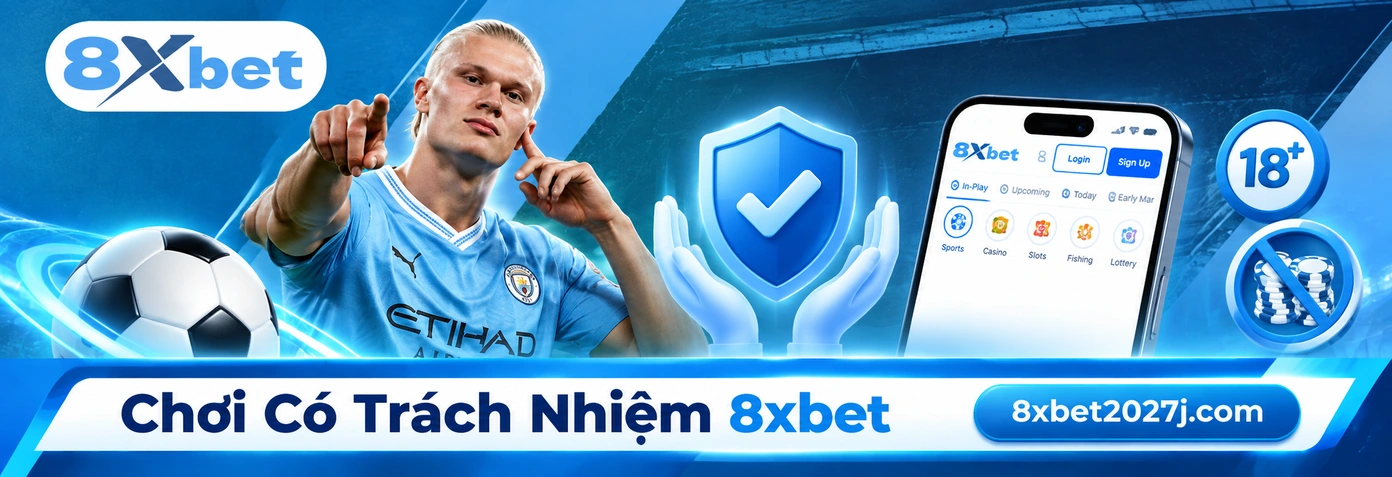 8xbet - Chơi Có Trách Nhiệm